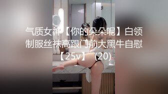 马尾辫子大奶经典熟女，手指自慰，用大假屌摩擦插穴，一个黑蝴蝶