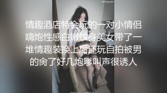 【新速片遞】龙华女王 ♈ ·Ts欣欣· ♈- 今天做攻 ，累死了， 艹直男弟弟，这力度差点搞个菊花残，双双高潮，口爆射进弟弟嘴里！[53M/MP4/02:20]