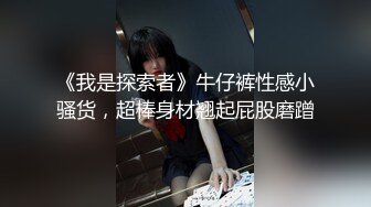 《极品反差臀控必备》露脸才是王道！抖音装淑女外站做骚女韵味十足轻熟女ylu55最新私拍，乱伦剧情道具双洞紫薇喷水，高撸点