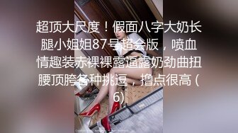 十月新流出魔手外购厕拍牛人手持设备❤️潜入商场多角度偷拍美女尿尿