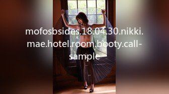 mofosbsides.18.04.30.nikki.mae.hotel.room.booty.call-sample