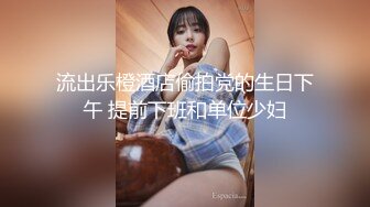 精品资源百度云泄密流出湖南美女模特和男友居家激情啪啪露脸大战 高清