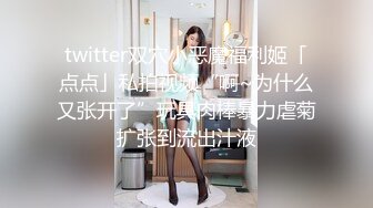 ★☆《云盘高质泄密》★☆露脸才是王道“爸爸艹我爸爸快爸爸抱我”对话淫荡 哭腔呻吟很能尖叫的小姐姐居家性爱 顶级吹箫毒龙