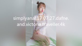 simplyanal.17.07.27.dafne.and.victoria.traveller.4k